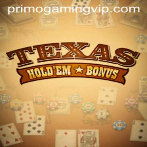 An In-depth Look at Texas Hold'em Bonus by PrimoGaming